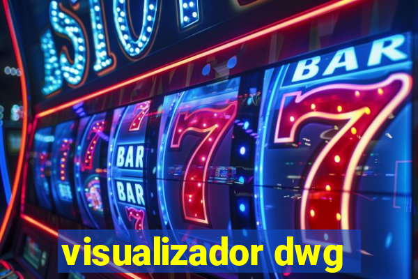 visualizador dwg